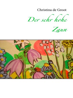 cover image of Der sehr hohe Zaun